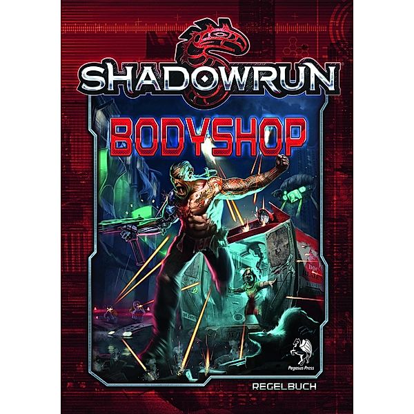 Shadowrun 5: Bodyshop