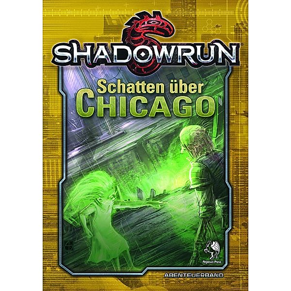 Shadowrun 5: Schatten über Chicago