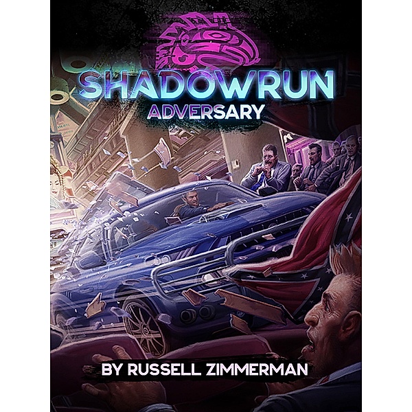 Shadowrun: Adversary (Shadowrun Enhanced Fiction Series, #1) / Shadowrun Enhanced Fiction Series, Russell Zimmerman
