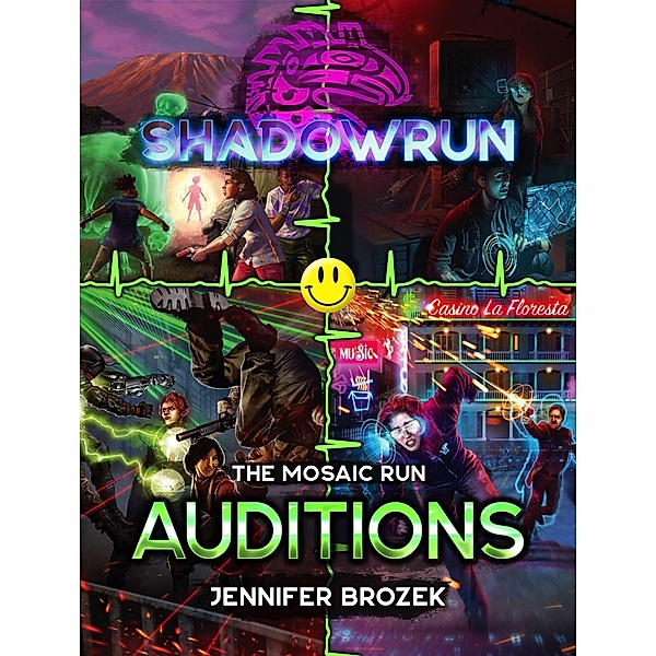 Shadowrun: Auditions (A Mosaic Run Collection) / Shadowrun Anthology, Jennifer Brozek