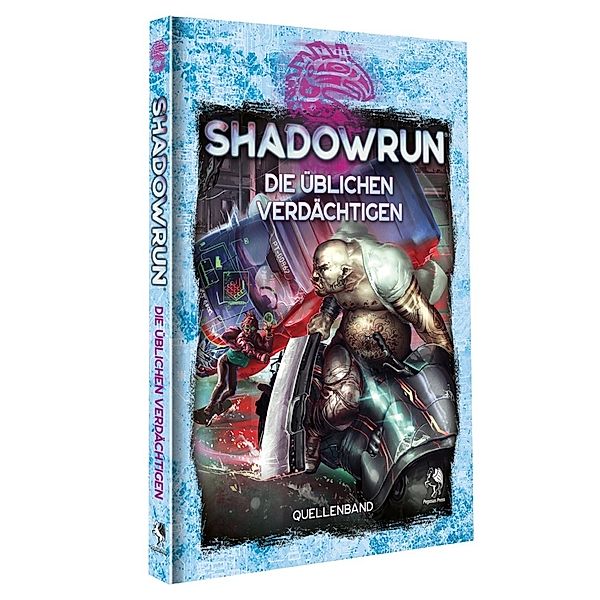 Shadowrun: Die üblichen Verdächtigen