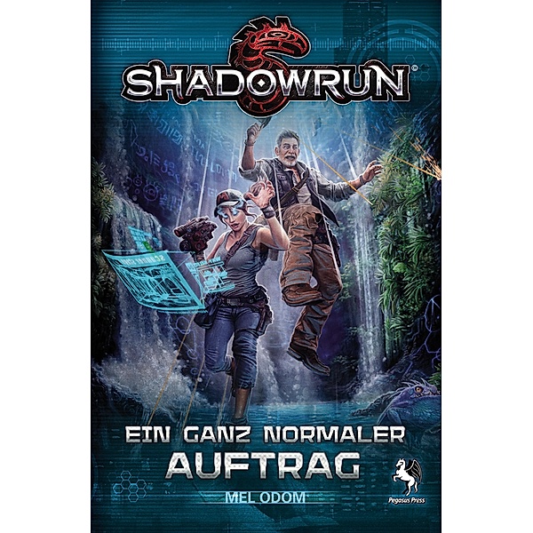 Shadowrun - Ein ganz normaler Auftrag, Mel Odom