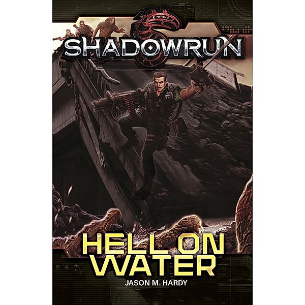 Shadowrun: Hell on Water / Shadowrun, Jason M. Hardy