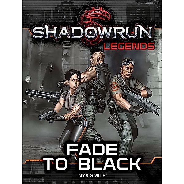 Shadowrun Legends: Fade to Black / Shadowrun Legends, Nyx Smith