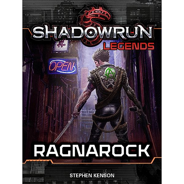 Shadowrun Legends: Ragnarock / Shadowrun Legends, Stephen Kenson