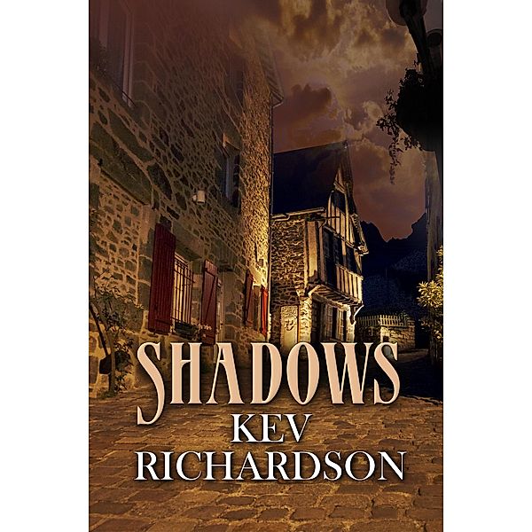 Shadows, Kev Richardson