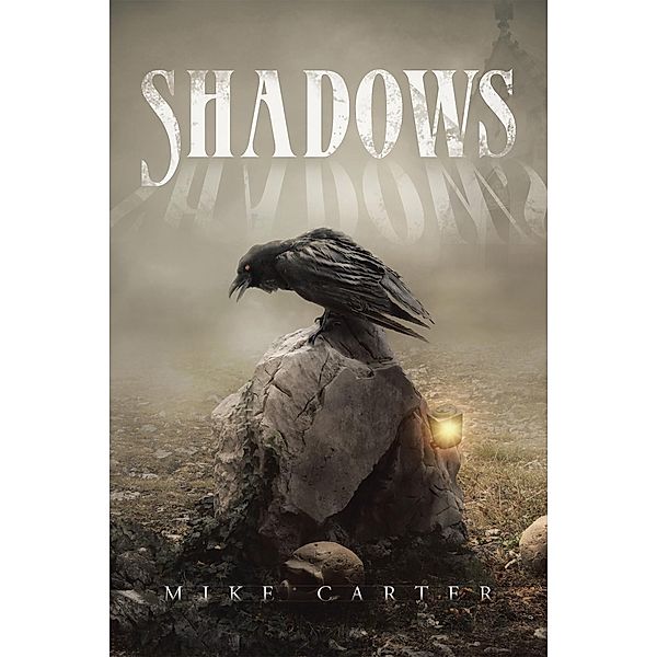 Shadows, Mike Carter