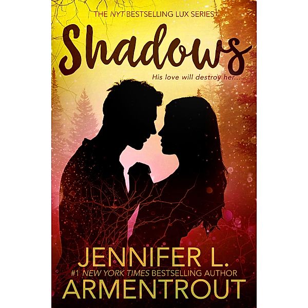 Shadows / A Lux Novel, Jennifer L. Armentrout