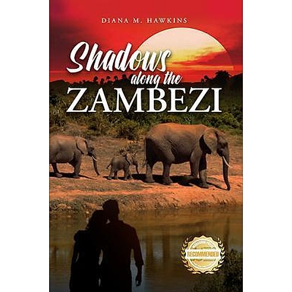 Shadows Along the Zambezi, Diana M. Hawkins