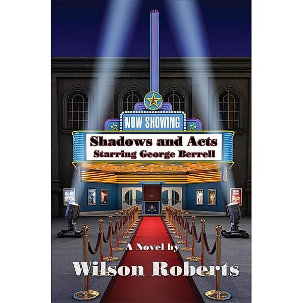 Shadows and Acts / Wilder Publications, Wilson Roberts