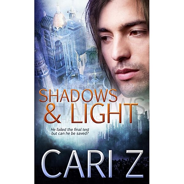 Shadows and Light / Pride Publishing, Cari Z