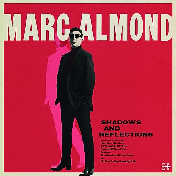 Shadows And Reflections, Marc Almond