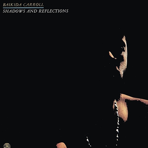 Shadows And Reflections (Vinyl), Baikida Quintet Carroll