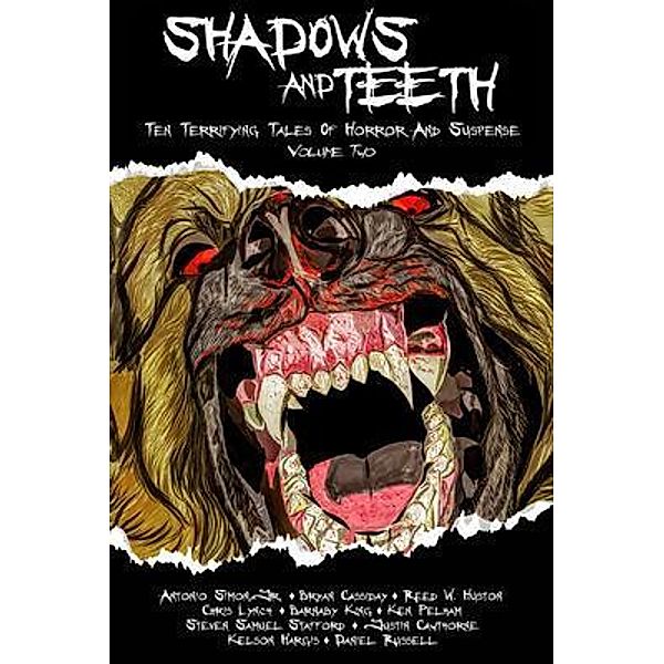 Shadows And Teeth / Shadows And Teeth Bd.2, Jr. Simon, Bryan Cassiday, Reed W. Huston