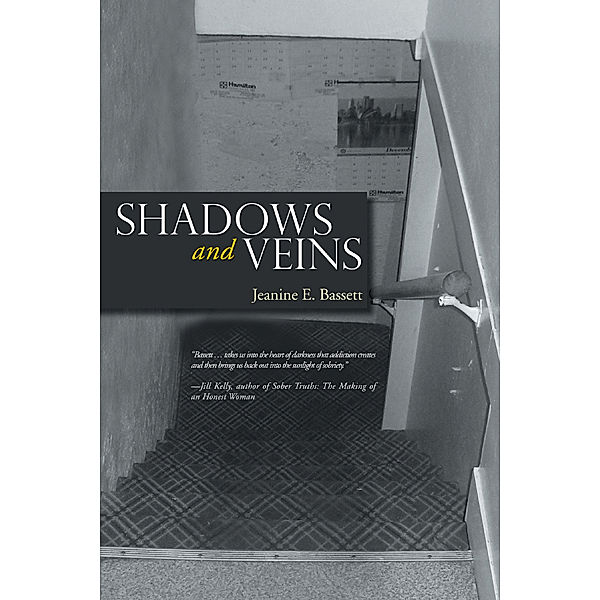 Shadows and Veins, Jeanine E. Bassett