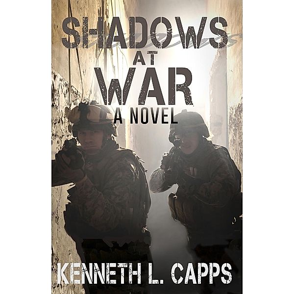 Shadows at War, Kenneth L. Capps