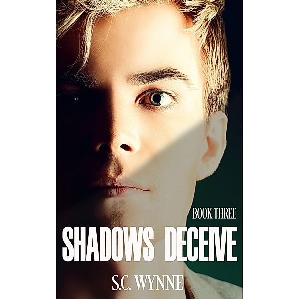 Shadows Deceive (Psychic Mysteries Series, #3) / Psychic Mysteries Series, S. C. Wynne