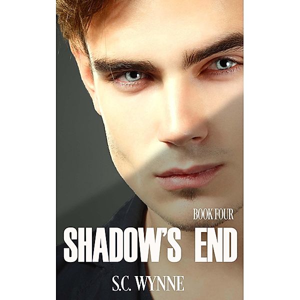 Shadow's End (Psychic Mysteries Series, #4) / Psychic Mysteries Series, S. C. Wynne