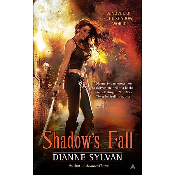 Shadow's Fall / A Novel of the Shadow World Bd.3, Dianne Sylvan
