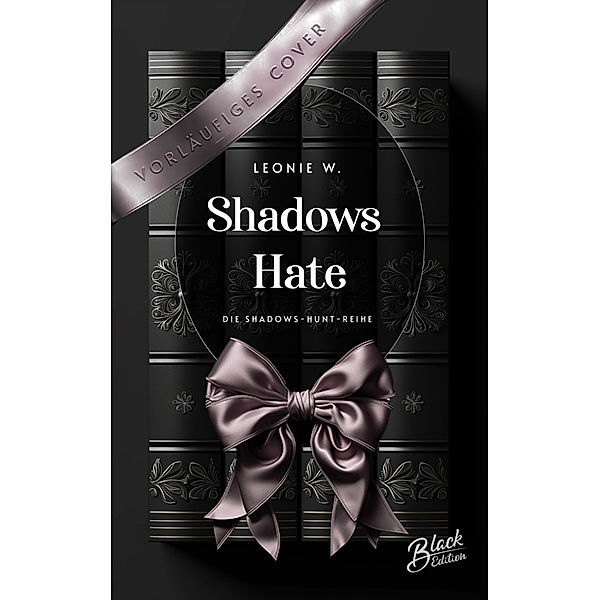 Shadow's Hate, Leonie W.