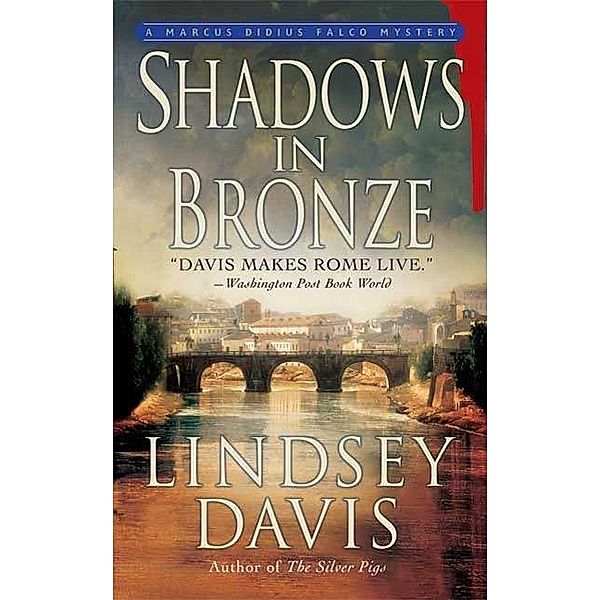 Shadows in Bronze / Marcus Didius Falco Mysteries Bd.2, Lindsey Davis