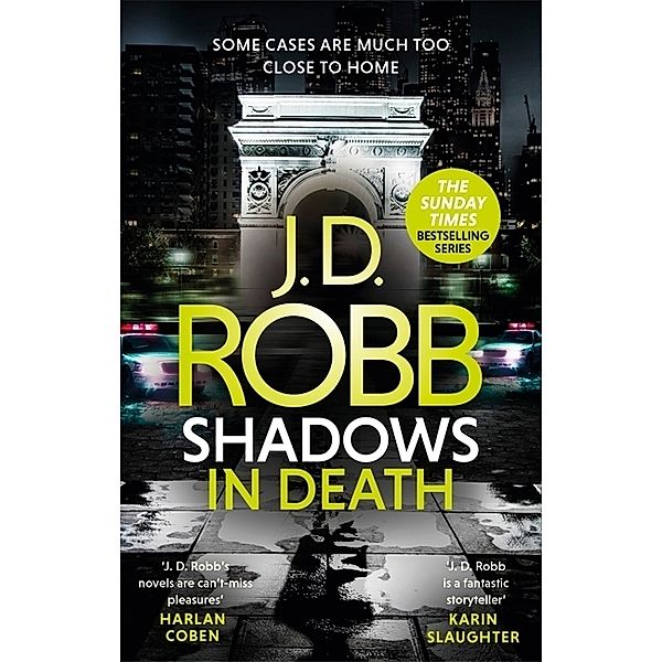Shadows in Death: An Eve Dallas thriller (Book 51), J. D. Robb