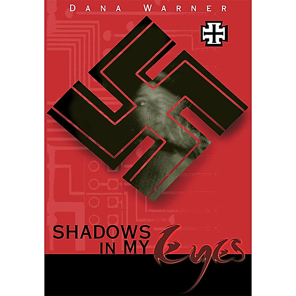 Shadows in My Eyes, Dana Warner