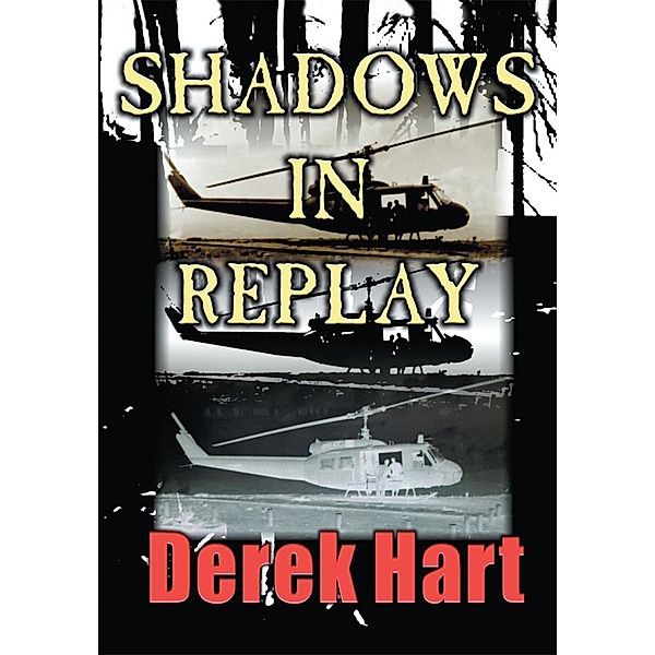 Shadows in Replay, Derek Hart