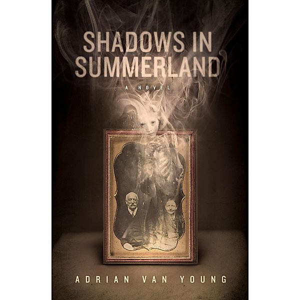 Shadows in Summerland, Adrian van Young