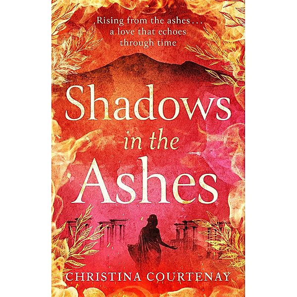 Shadows in the Ashes, Christina Courtenay