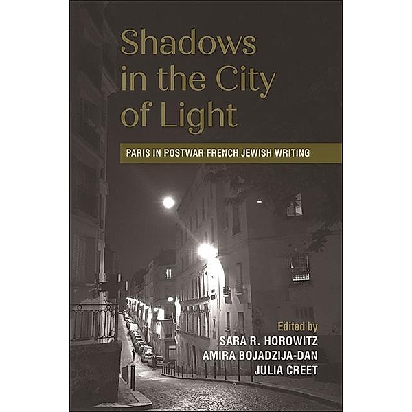 Shadows in the City of Light / SUNY series in Contemporary Jewish Literature and Culture