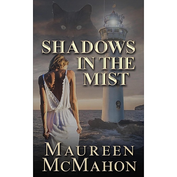 Shadows in the Mist, Maureen McMahon