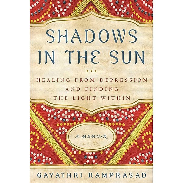 Shadows in the Sun, Gayathri Ramprasad