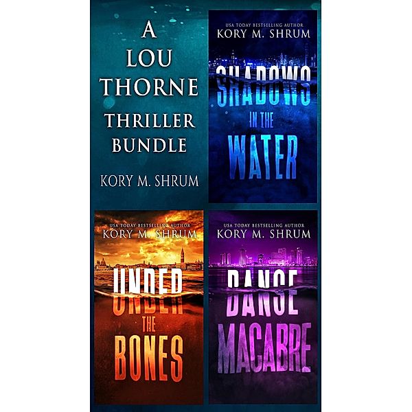 Shadows in the Water Series (A Lou Thorne Thriller) / A Lou Thorne Thriller, Kory M. Shrum