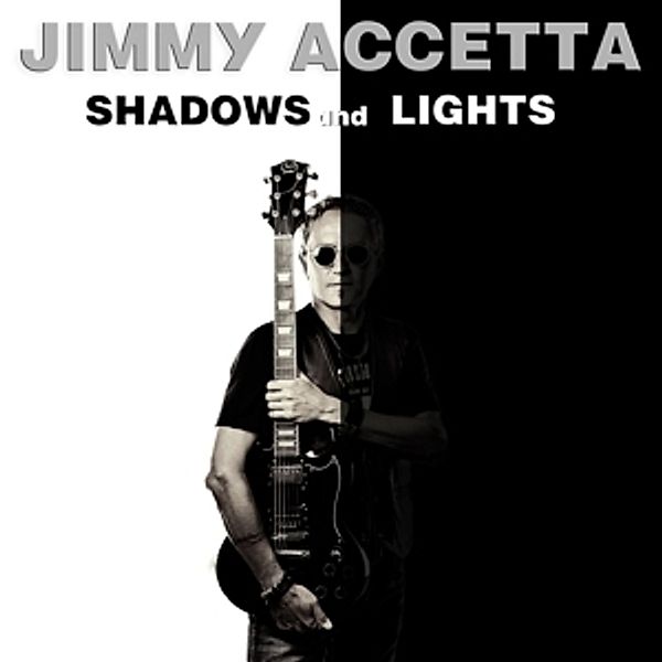 Shadows & Lights, Jimmy Accetta