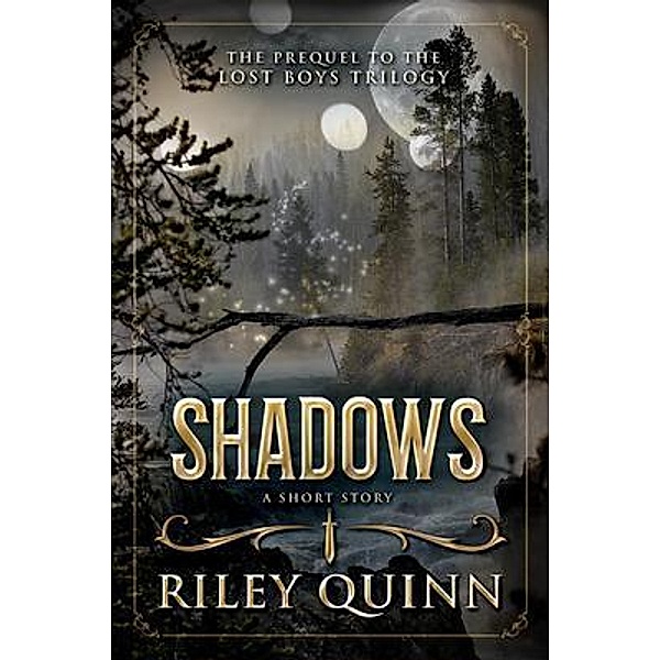 Shadows / Lost Boys Trilogy Bd.SS, Riley Quinn