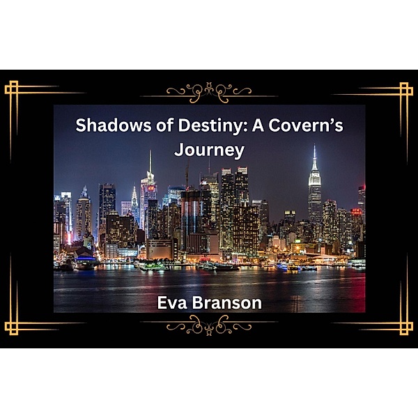 Shadows of Destiny: A Coven's Journey, Eva Branson