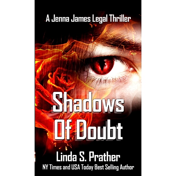 Shadows of Doubt (Jenna James Legal Thrillers) / Jenna James Legal Thrillers, Linda S. Prather
