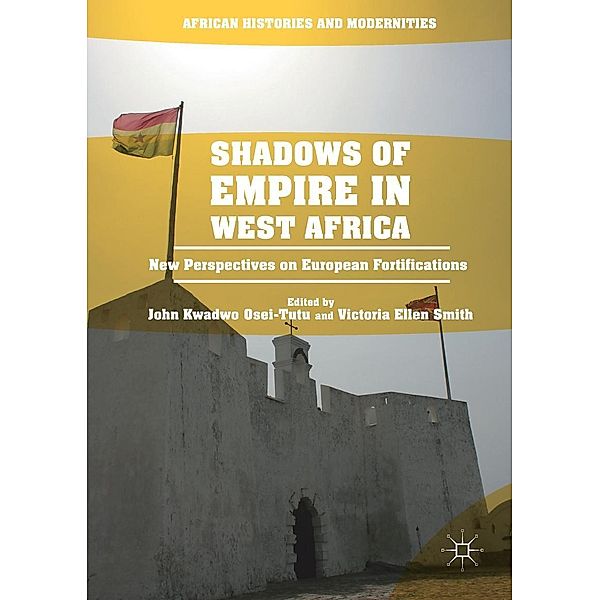 Shadows of Empire in West Africa / African Histories and Modernities