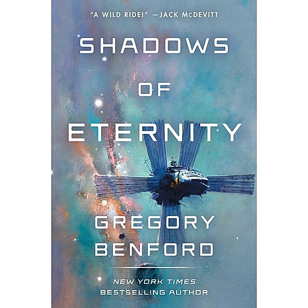 Shadows of Eternity, Gregory Benford