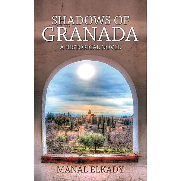 Shadows of Granada, Manal Elkady