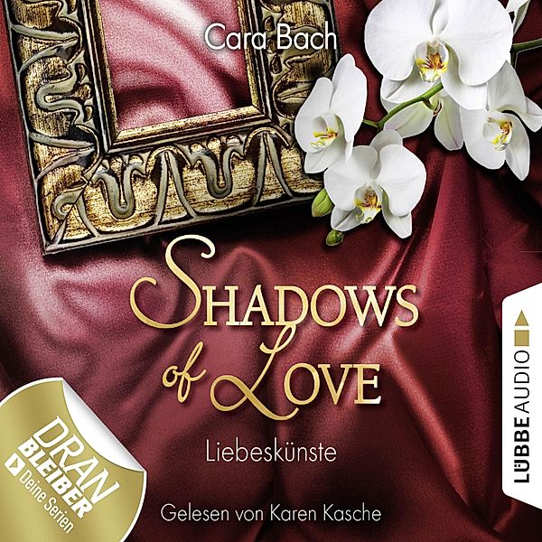 Shadows of Love - 4 - Liebeskünste, Cara Bach