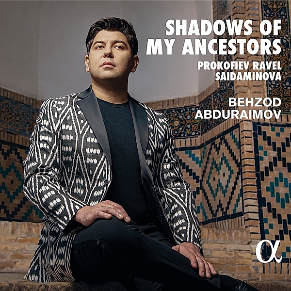 Shadows Of My Ancestors, Behzod Abduraimov