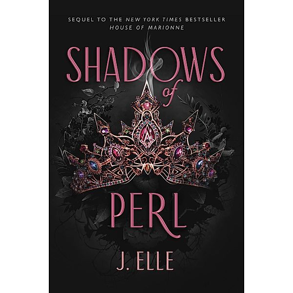 Shadows of Perl / House of Marionne Bd.2, J. Elle