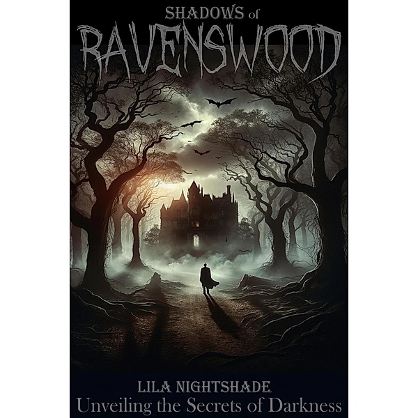 Shadows of Ravenswood (Horror The Series #1), Lila Nightshade