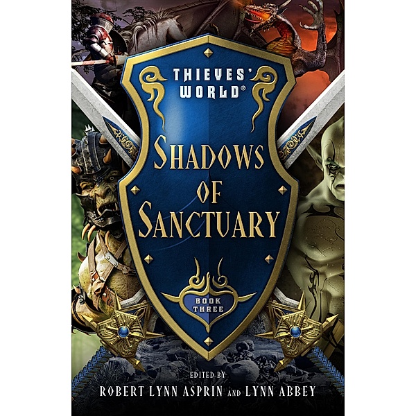 Shadows of Sanctuary / Thieves' World®, Joe Haldeman, John Brunner, Philip José Farmer