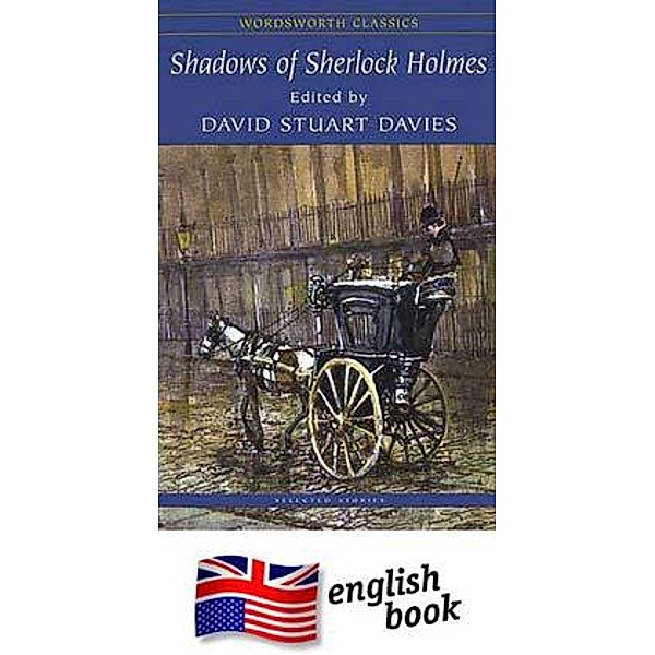 Shadows of Sherlock Holmes, David Stuart Davies (Hg.)