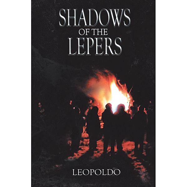 Shadows of the Lepers, Leopoldo