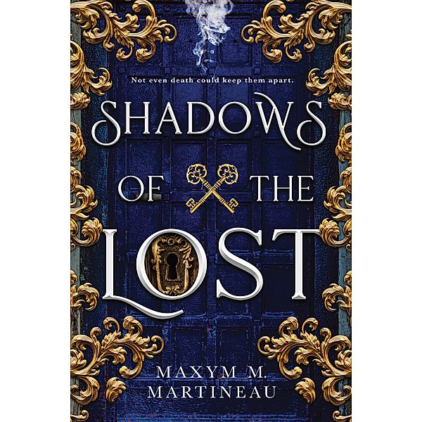 Shadows of the Lost, Maxym M. Martineau