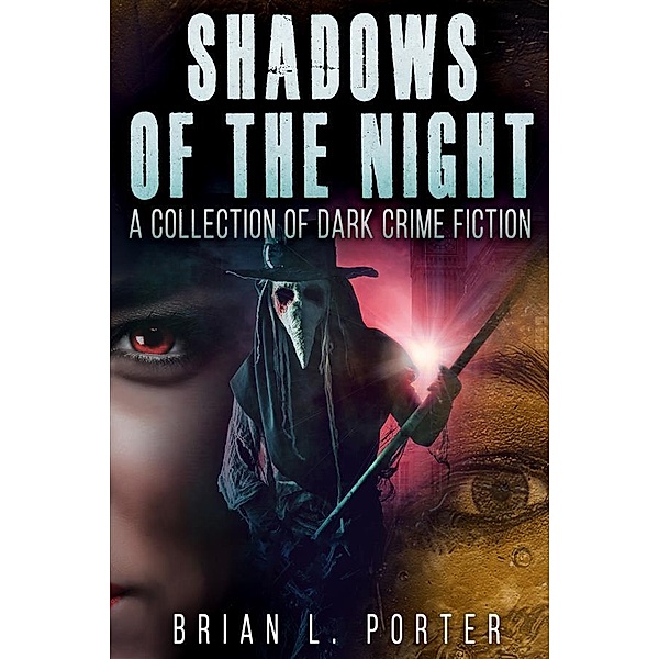 Shadows of the Night, Brian L. Porter